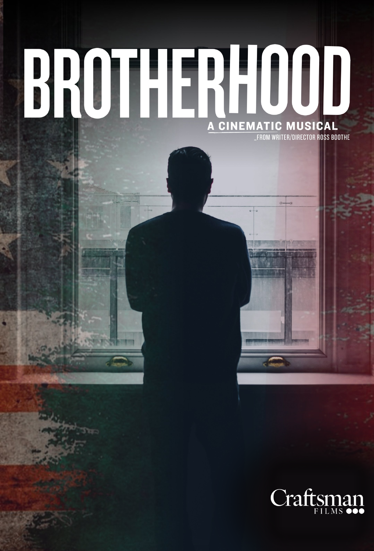 Brotherhood key art: a lone silhouette at a rain-streaked window as the U.S. and Mexican flags bleed together. A Craftsman Films production.